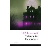 Träume im Hexenhaus - H. P. Lovecraft - Anaconda Verlag - ebook (ePub) - Livre
