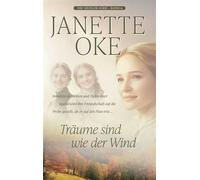Träume sind wie der Wind - Janette Oke - Gerth Medien - ebook (ePub) - Livre