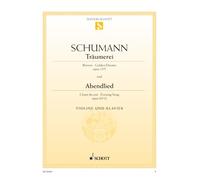 Träumerei / Abendlied: op. 15/7 und 85/12. violin and piano.