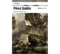Trafalgar: Episodios Nacionales, 1 - Pérez Galdós, Benito Pérez Galdós, Benito (Auteur)