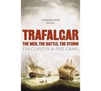 Trafalgar Phil Craig, Tim Clayton (Auteur)