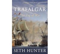 Trafalgar: The Fog of War