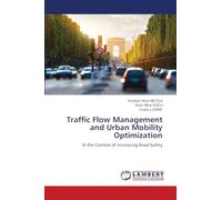 Traffic Flow Management and Urban Mobility Optimization