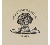 Traffic – John Barleycorn Must Die