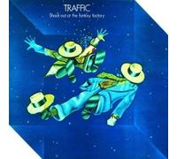 TRAFFIC - Shout Out At The Fantasy Factory