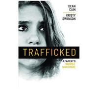 Trafficked: A Parent's Worst Nightmare [Dvd]