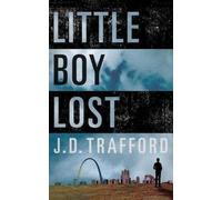 Trafford, J: Little Boy Lost
