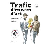 Trafic d' uvres d'art: Une enquête au cur de l'OCBC