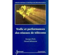 Trafic Et Performances Des Réseaux De Télécoms