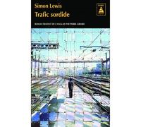 Trafic sordide - Simon Lewis - Actes sud - Poche - Roman