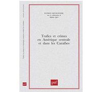 Trafics et crimes en Amérique Centrale et dans les Caraïbes