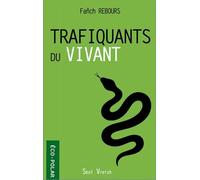 Trafiquants du vivant