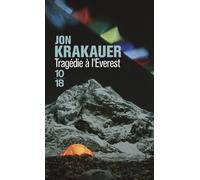 Tragédie à l'Everest - Jon Krakauer - 10/18 - Poche - Récit