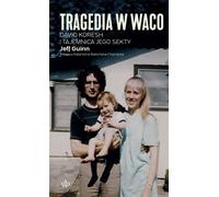Tragédie à Waco. Jeff Guinn (Buch auf Polnisch)