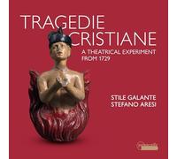 Tragedie Cristiane/Musique de Scene Baroque Italienne