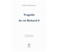Tragédie Du Roi Richard Ii
