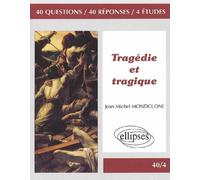 Tragédie et tragique - Jean-Michel Mondoloni - Ellipses - broché - Scolaire / Universitaire