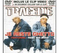 Tragédie : Je reste ghetto [DVD Single]