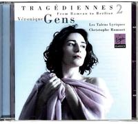 Gens Veronique – Tragédiennes Vol. 2 : De Gluck à Berlioz – CD (Warner Music)