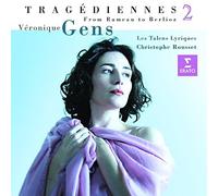 Tragédiennes 2: From Rameau to Berlioz by Gens Veronique [Audio CD] NEUF