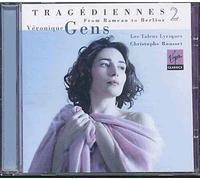 Tragédiennes Vol. 2 : De Gluck À Berlioz
