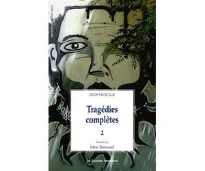 Tragédies complètes 2 Électre, Philoctète, Œdipe à Colone - Sophocle - Solitaires Intempestifs - broché - Théâtre