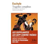 Eschyle – Tragédies complètes – Traduction Paul Mazon, Préface Pierre Vidal-Naquet – Gallimard