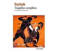 Tragédies complètes de Eschyle (1982) Poche
