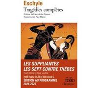 Tragédies complètes Eschyle (Auteur), Pierre Vidal-Naquet (Préface), Paul Mazon (Traduction)