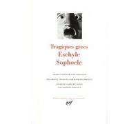 Tragédies Eschyle (Auteur), Sophocle (Auteur), Jean Grosjean (Traduction), Raphaël Dreyfus (Edité par)