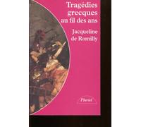 Tragédies grecques au fil des ans
