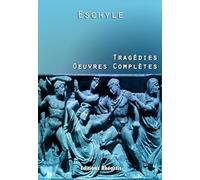 Tragédies: Oeuvres complètes