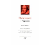 Shakespeare : Tragédies, tome 1
