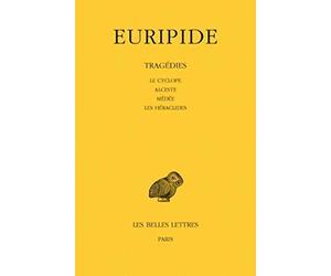 Tragédies, tome 1, 8e tirage. Le cyclope - Alceste - Médée - Les Héraclides