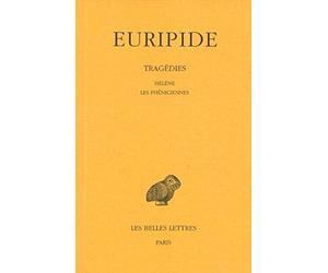 Tragédies, tome 5, 4e tirage. Hélène - Les Phéniciennes
