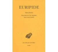 Tragédies - Tome 8, 4e Partie, Fragments De Drames Non Identifiés