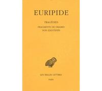 Tragédies. Tome VIII, 4e partie : Fragments de drames non identifiés - Euripide - Belles Lettres - broché - Livre
