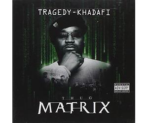 Tragedy Khadafi - Thug Matrix