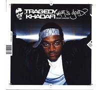 Tragedy Khadafi - Whats Good [Import]