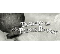 Tragedy of Prince Rupert (PC)