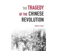 Tragedy of the Chinese Revolution