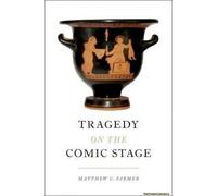 Tragedy On The Comic Stage