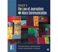 Tragers The Law of Journalism and Mass Communication by Reynolds & Amy Kent State University & USA Reynolds Amy Kent State University USA (Auteur)
