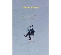 Tragi-comédie de ma surdité (ed. 2022) Charles Maurras (Auteur)