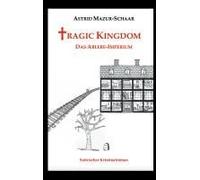 Tragic Kingdom - Das Ablebe-Imperium