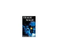 Tragic Magic