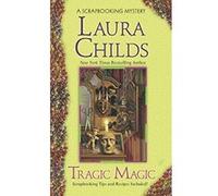 Tragic Magic Childs, Laura (Auteur)