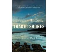 Tragic Shores Thomas Cook, (Auteur)