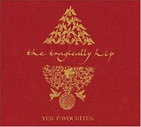 The Tragically Hip – Yer Favourites – CD – Remaster