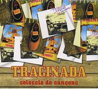 Traginada - Seleccio de Cancons
